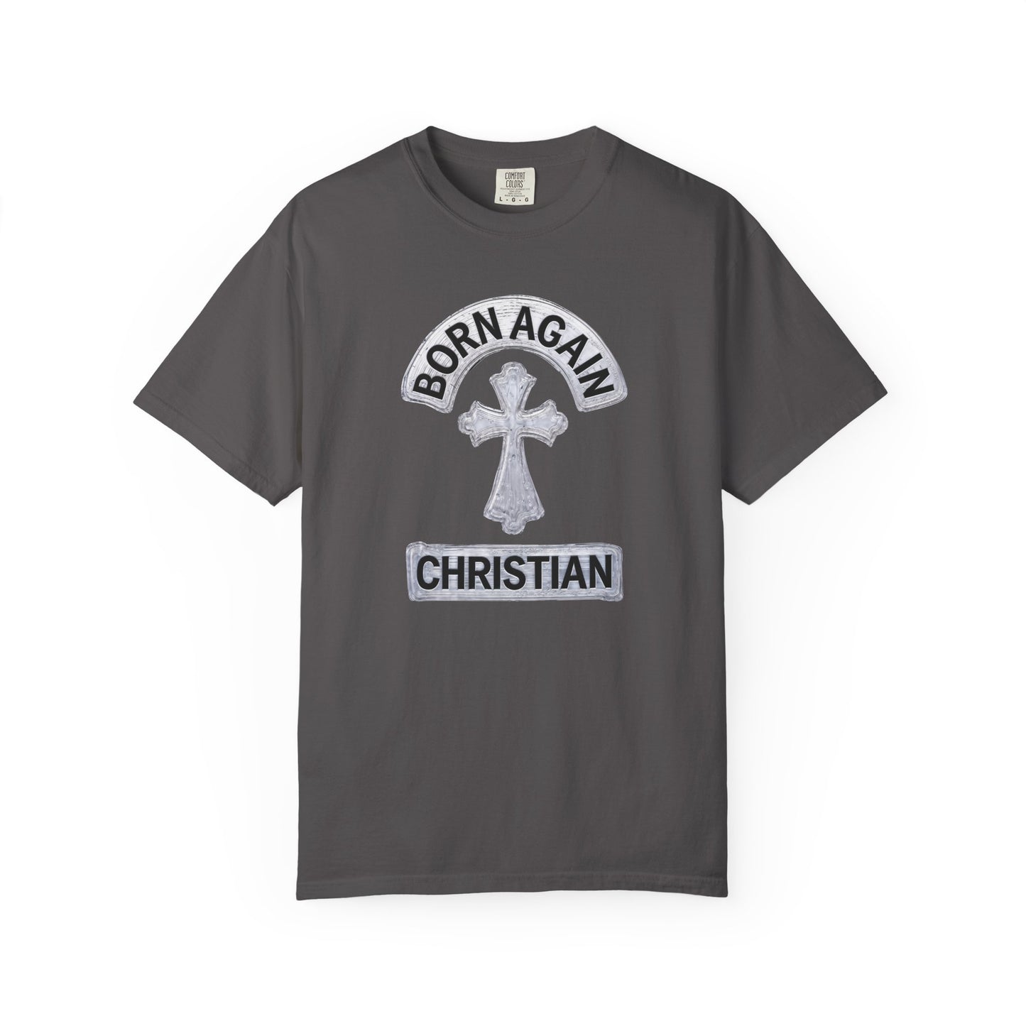 "Born Again Christian" #03, Unisex T-shirt