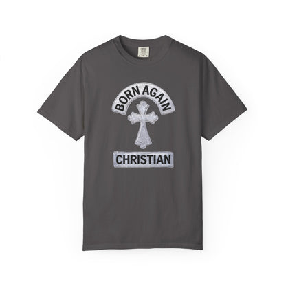 "Born Again Christian" #03, Unisex T-shirt