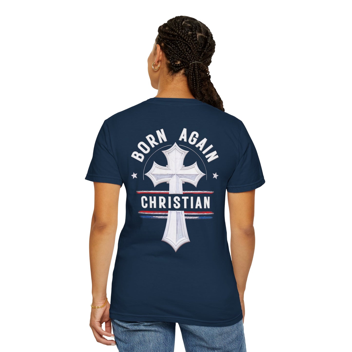 "Born Again Christian" #04, Unisex T-shirt
