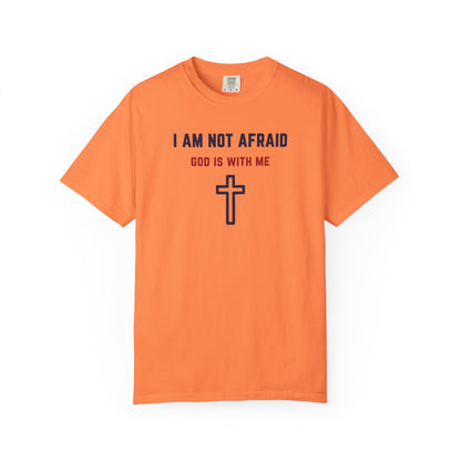 "I am not Afraid", Unisex T-shirt (Light Colors)