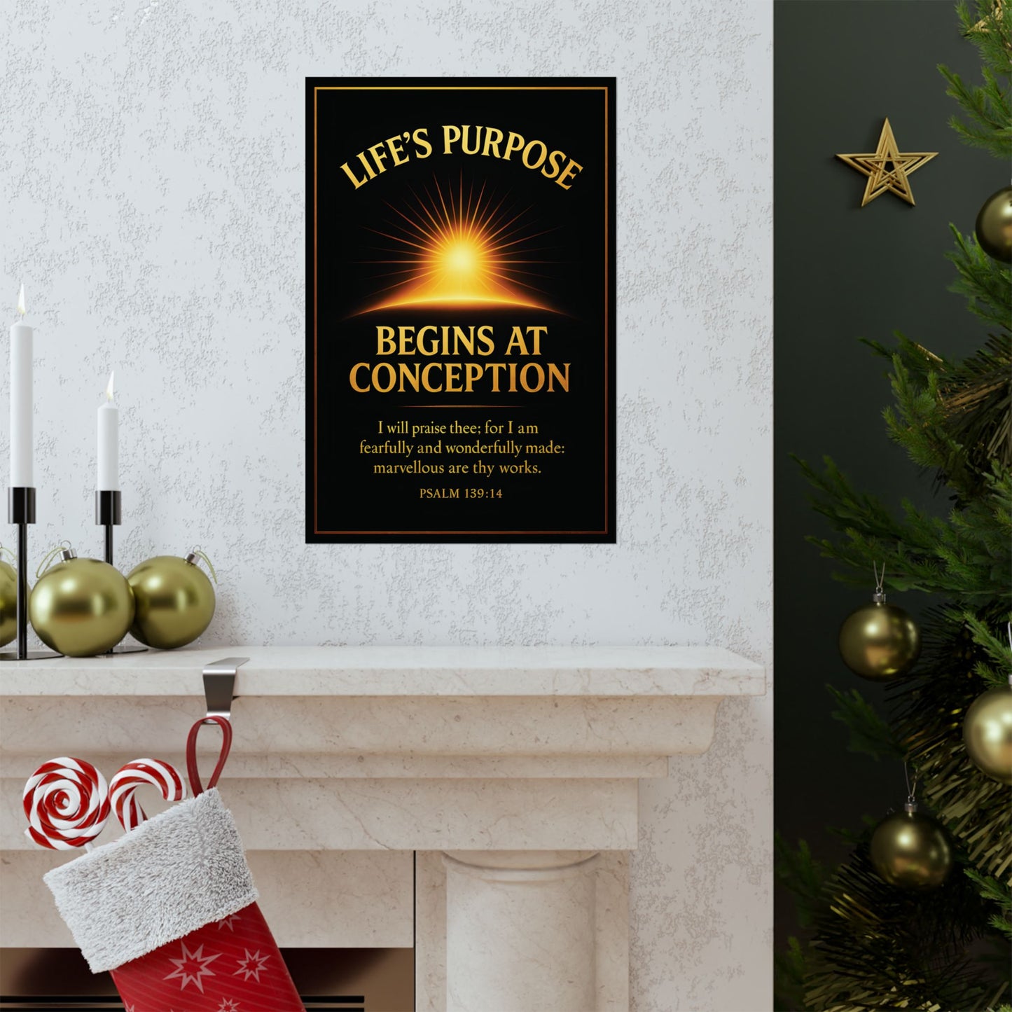 "Life's Purpose, Psalm 139:14", Poster