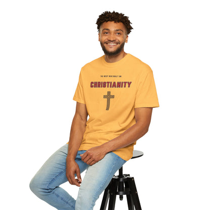 "The West was built on Christianity", Unisex T-shirt