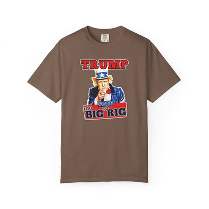 "Trump - Too Big To Rig", Unisex T-shirt