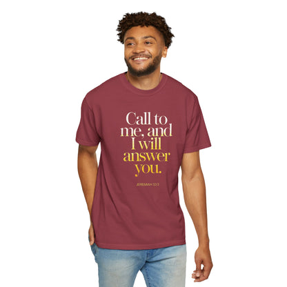 "Call to Me - Jeremiah 33:3" #02, Unisex T-shirt