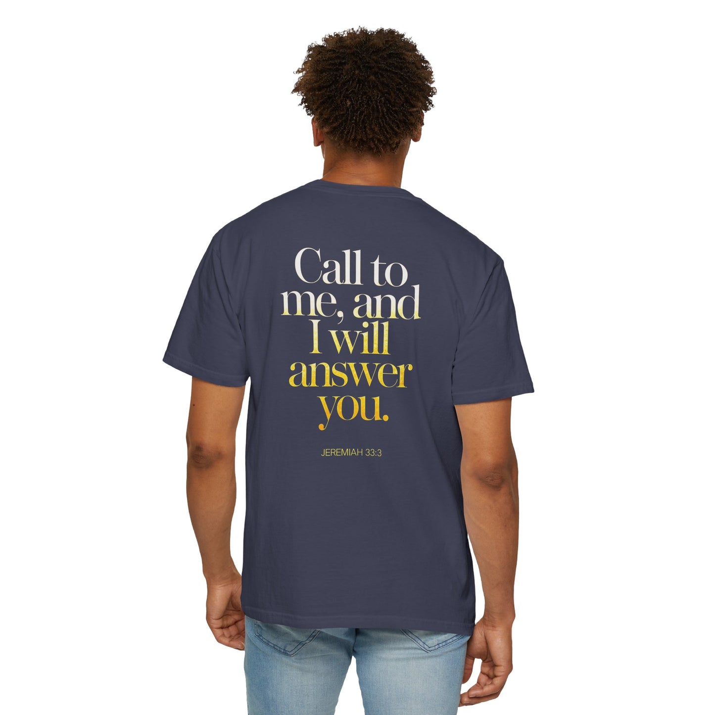 "Call to Me - Jeremiah 33:3" #02, Unisex T-shirt