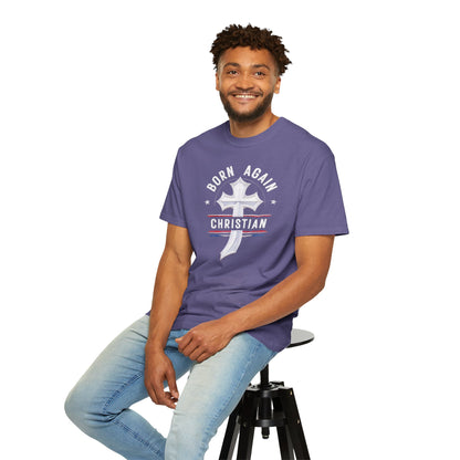 "Born Again Christian" #04, Unisex T-shirt