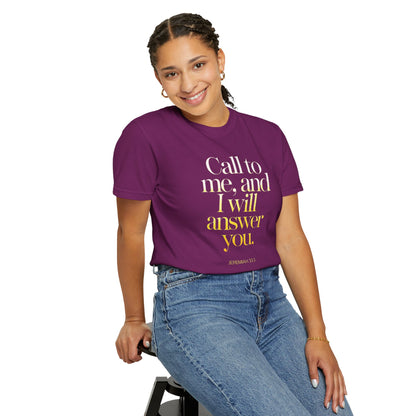 "Call to Me - Jeremiah 33:3" #02, Unisex T-shirt