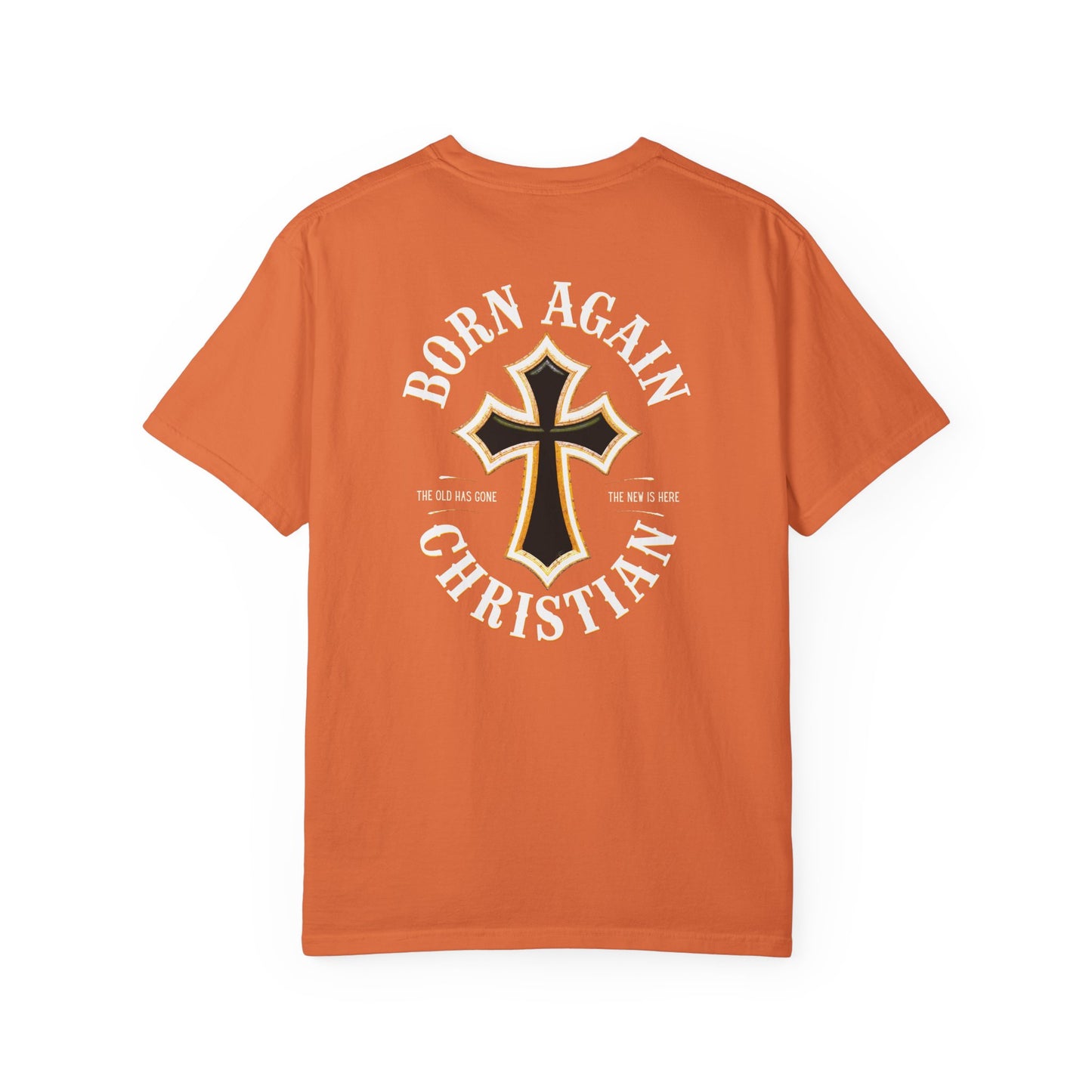 "Born Again Christian" #01, Unisex T-shirt