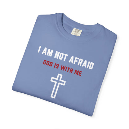 "I am not Afraid", Unisex T-shirt (Dark Colors)