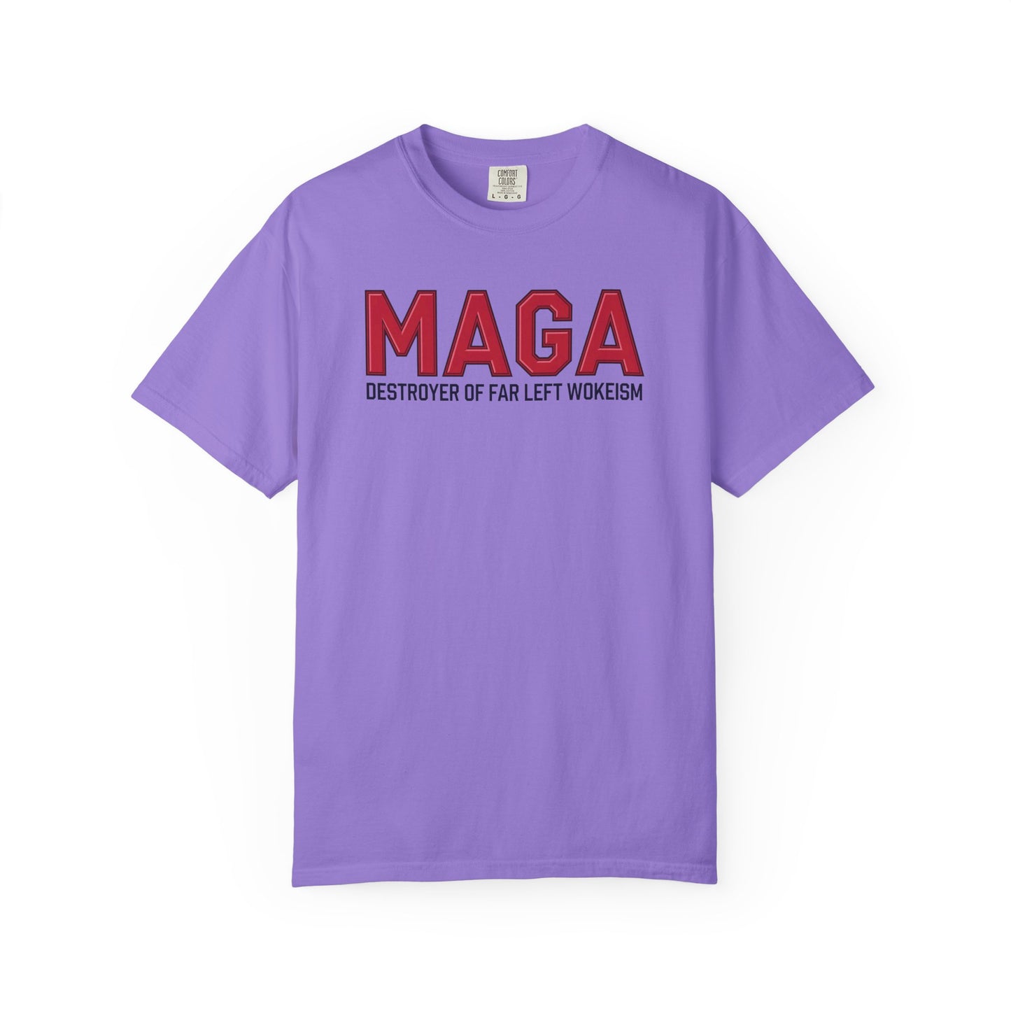 "MAGA - Destroyer of Far Left Wokeism", Unisex T-shirt