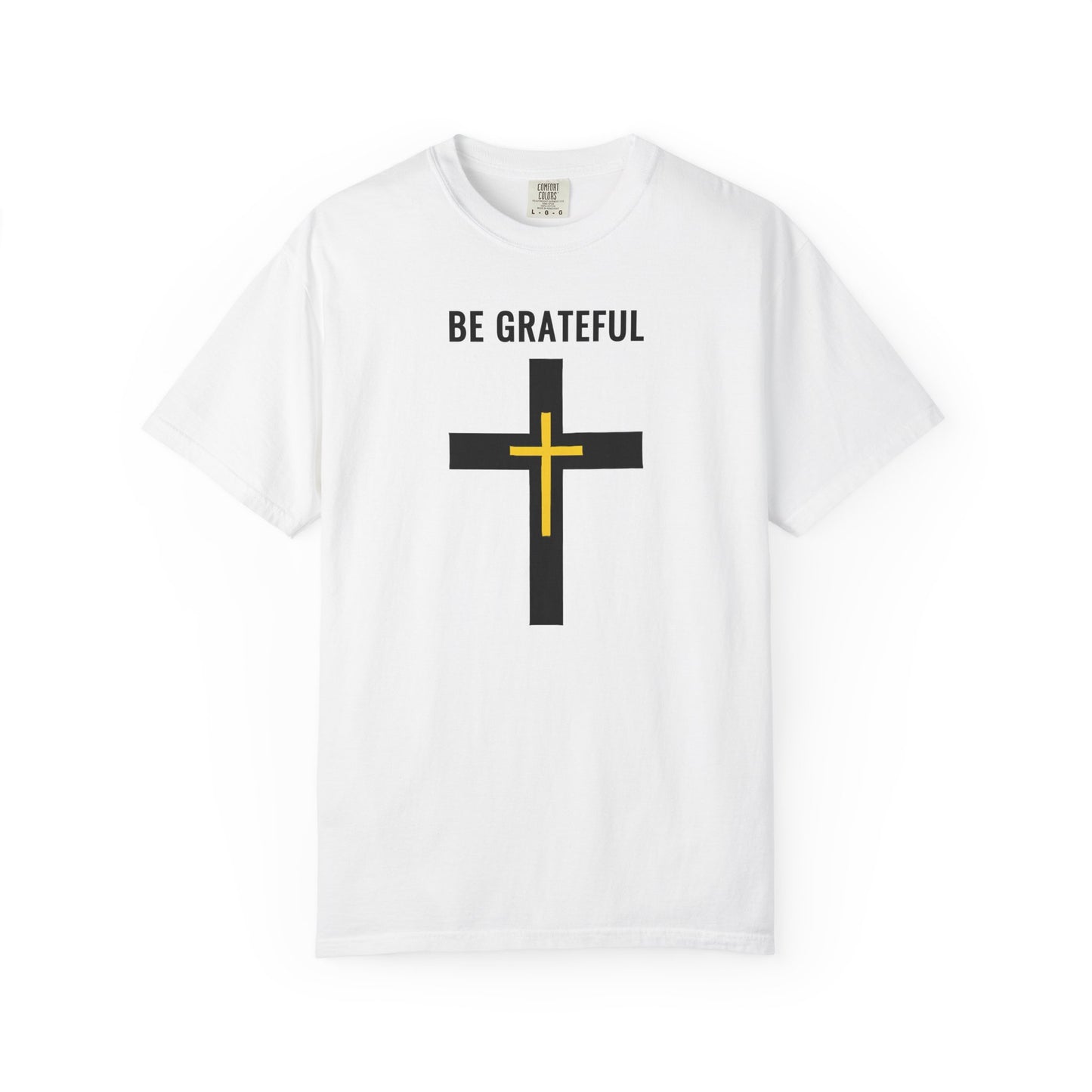 "Be Grateful", Unisex T-shirt