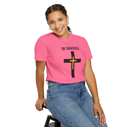 "Be Grateful", Unisex T-shirt