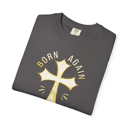 "Born Again Christian" #02, Unisex T-shirt