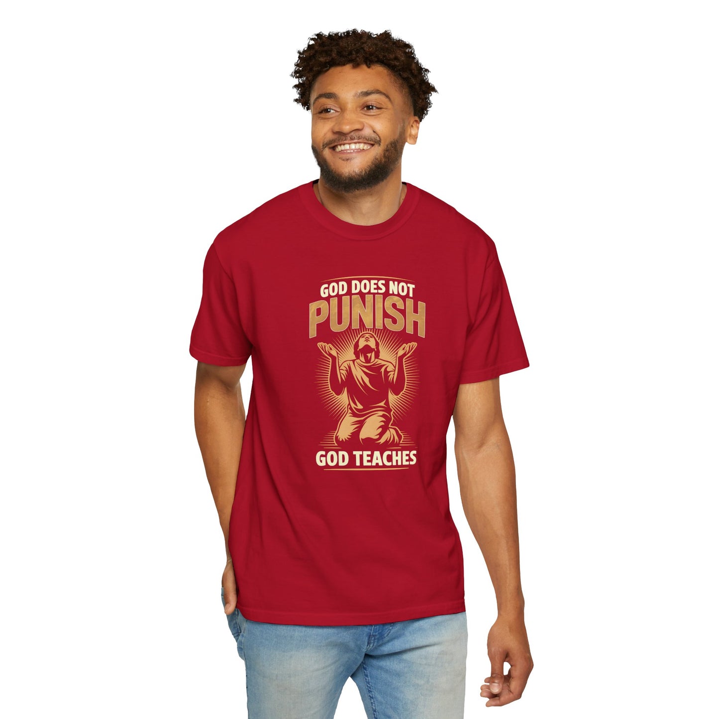 "God Does Not Punish - God Teaches" #02, Unisex T-shirt