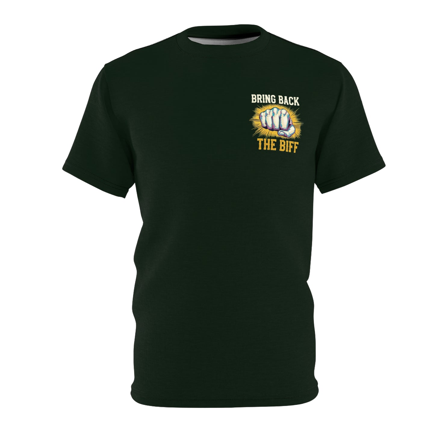 "Bring Back The Biff", Unisex T-shirt (Dark Woodland Green)