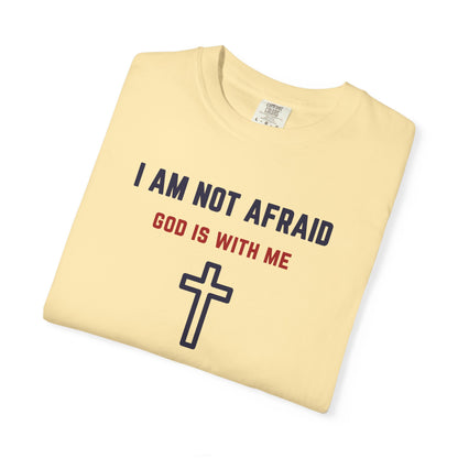 "I am not Afraid", Unisex T-shirt (Light Colors)