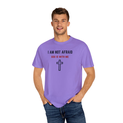 "I am not Afraid", Unisex T-shirt (Light Colors)