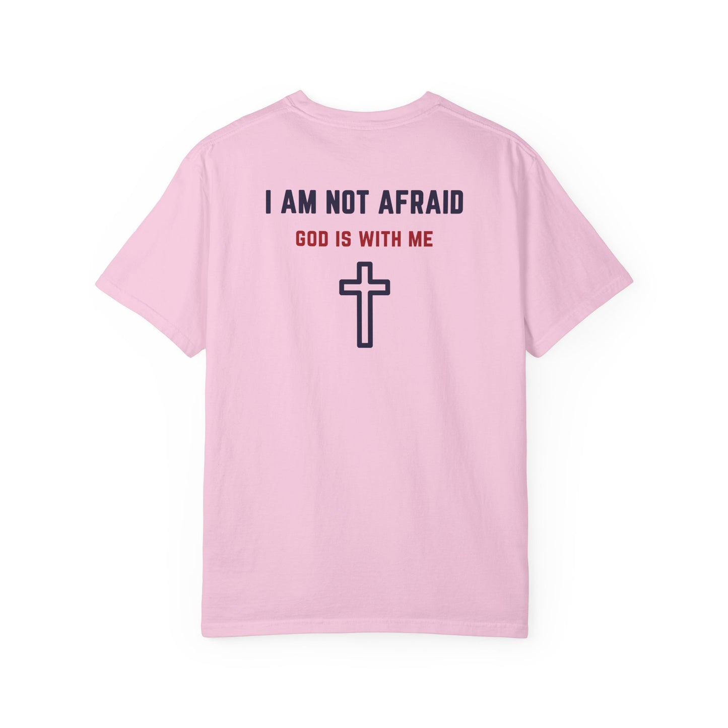 "I am not Afraid", Unisex T-shirt (Light Colors)
