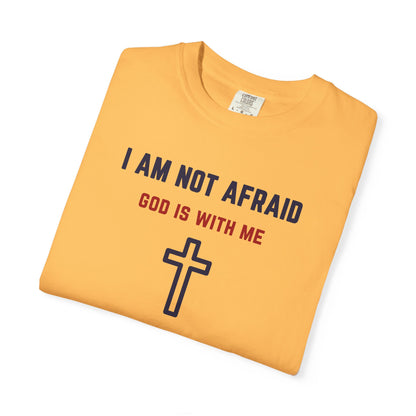 "I am not Afraid", Unisex T-shirt (Light Colors)