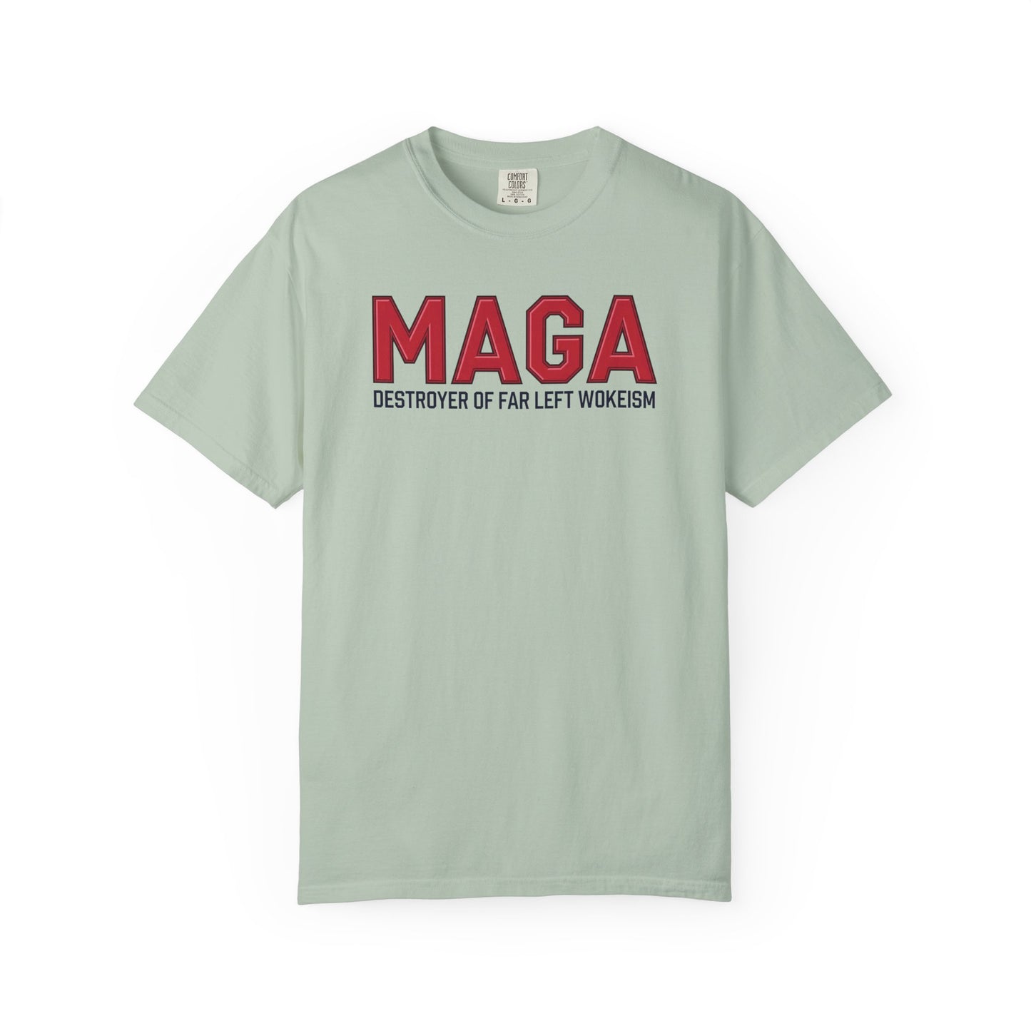 "MAGA - Destroyer of Far Left Wokeism", Unisex T-shirt