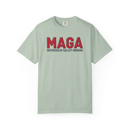 "MAGA - Destroyer of Far Left Wokeism", Unisex T-shirt
