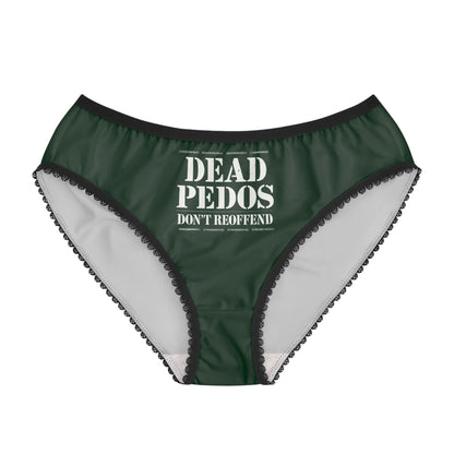 "Dead Pedos Don't Re-Offend", Women's Briefs (Monsoon Green)