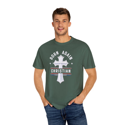 "Born Again Christian" #04, Unisex T-shirt