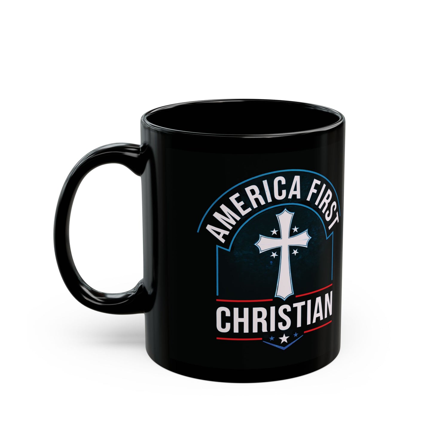 "America First Christian" #02 Black Mug (11oz, 15oz)