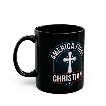"America First Christian" #02 Black Mug (11oz, 15oz)