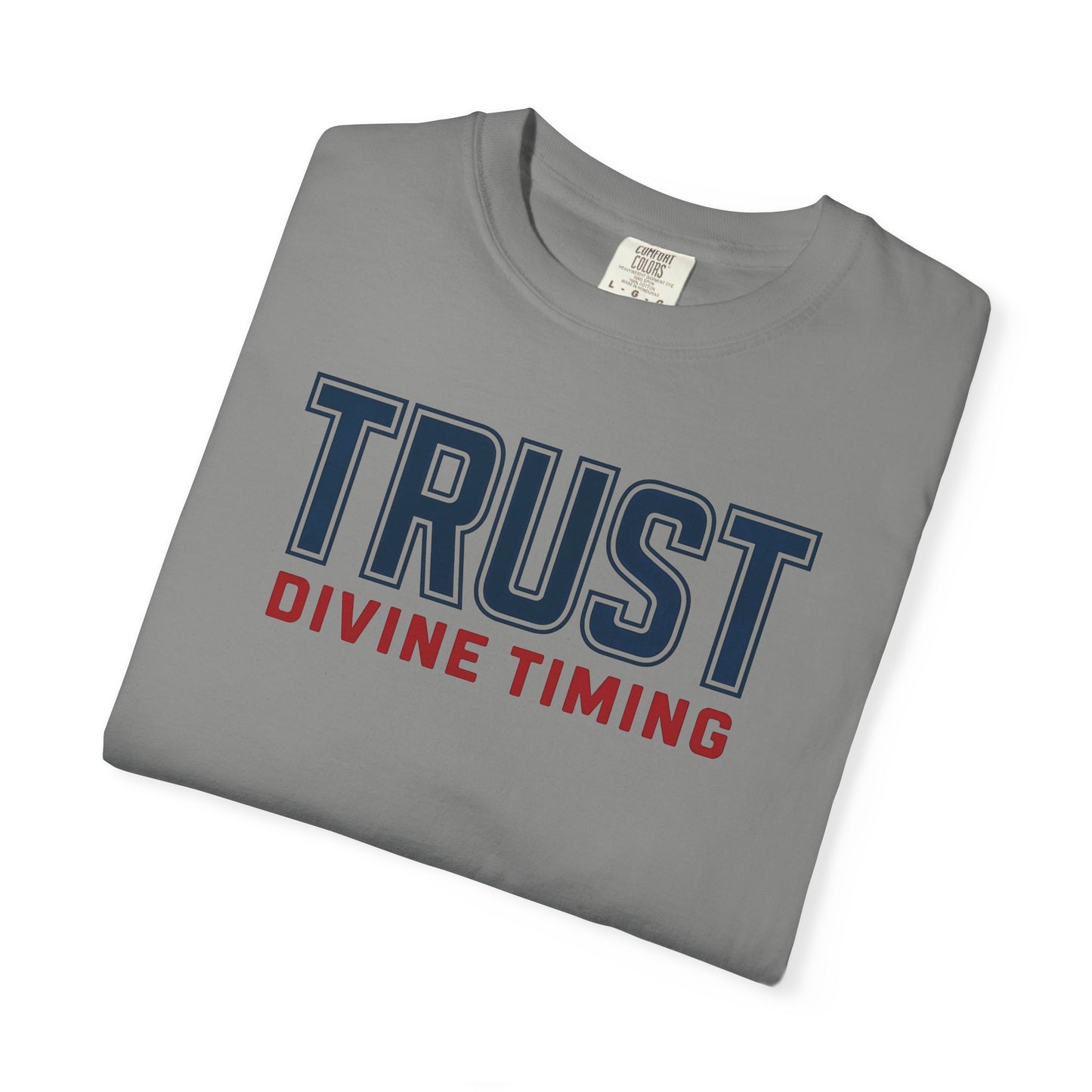 "Trust Divine Timing" #02, Unisex T-shirt