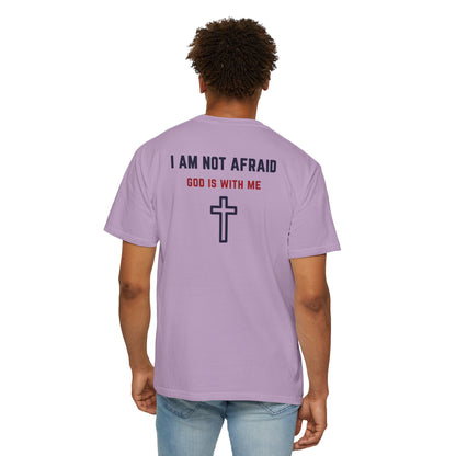 "I am not Afraid", Unisex T-shirt (Light Colors)