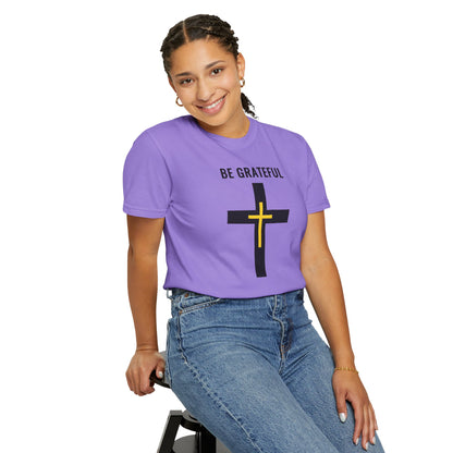 "Be Grateful", Unisex T-shirt