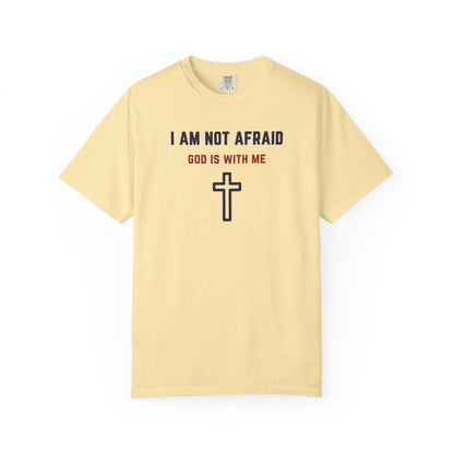 "I am not Afraid", Unisex T-shirt (Light Colors)