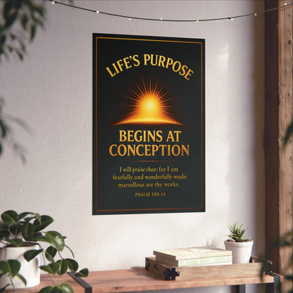 "Life's Purpose, Psalm 139:14", Poster