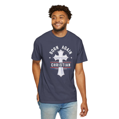"Born Again Christian" #04, Unisex T-shirt