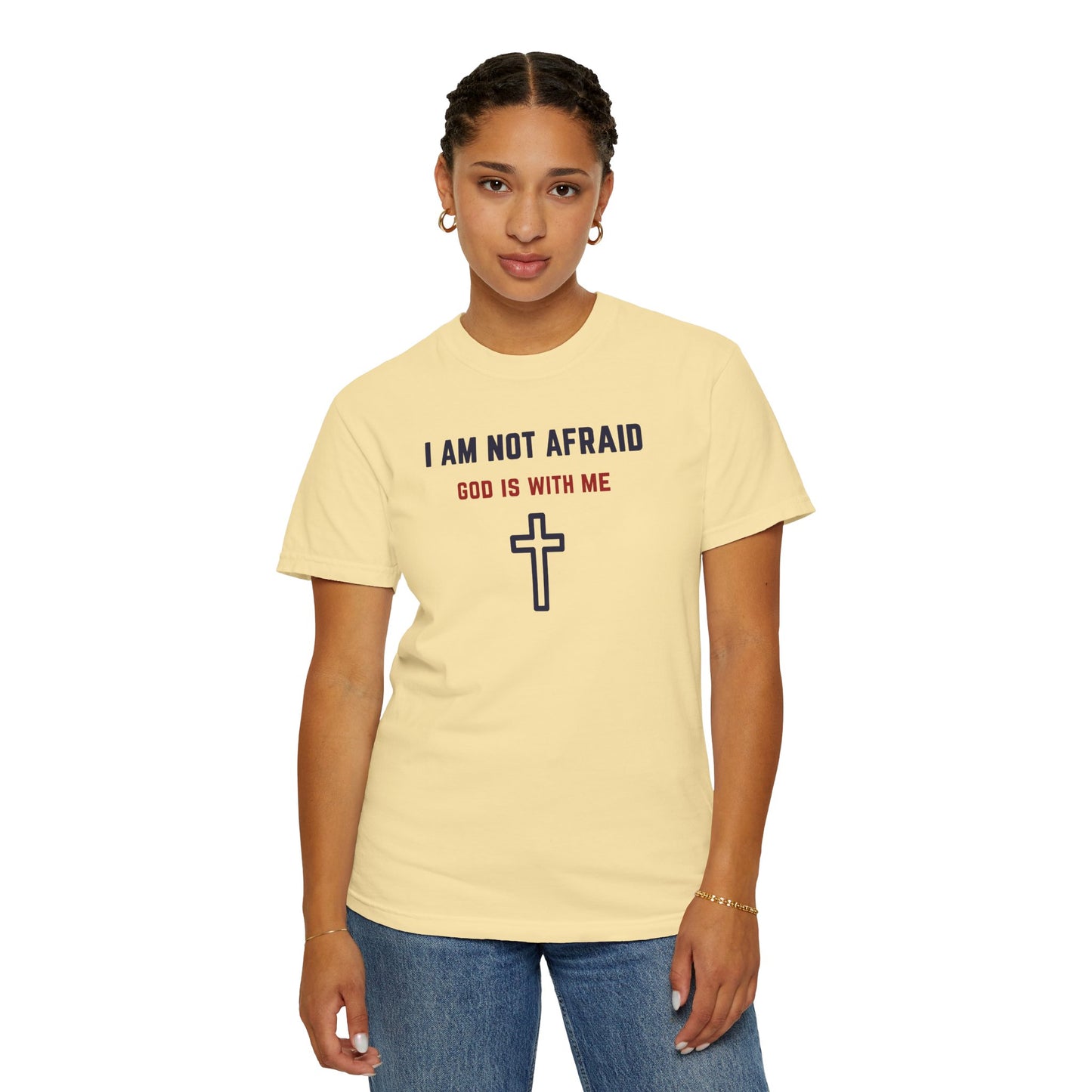 "I am not Afraid", Unisex T-shirt (Light Colors)