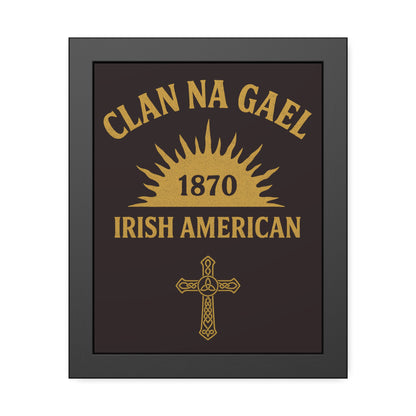 "Clan na Gael - Irish American", Framed Paper Poster (Seal Brown)