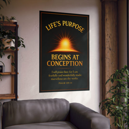"Life's Purpose, Psalm 139:14", Poster