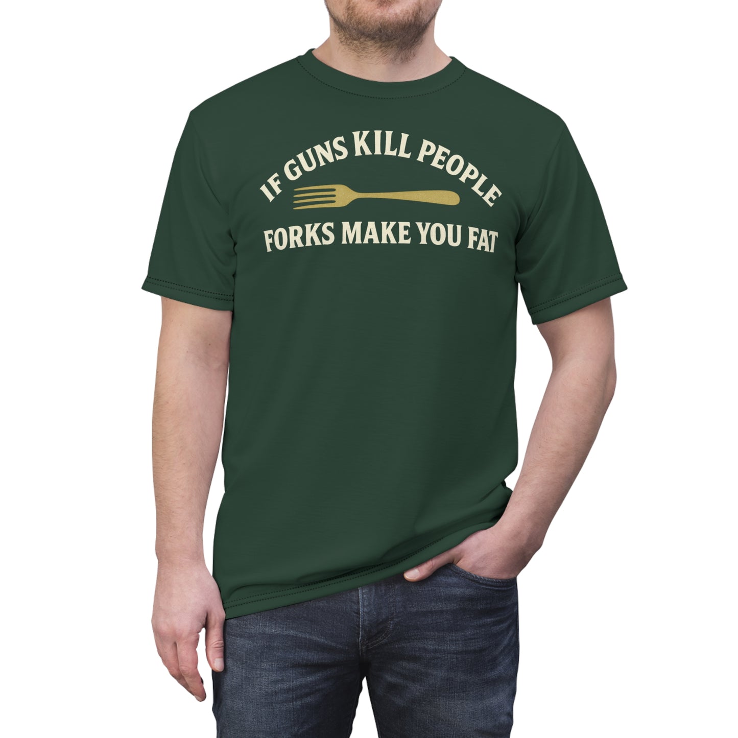 ''Forks Make You Fat", Unisex T-shirt (Black Forest Green)