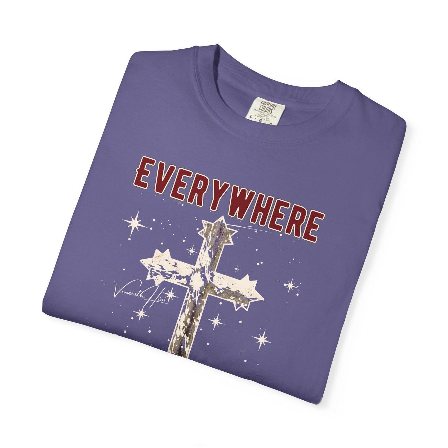 "Everywhere - In All Things", Unisex T-shirt
