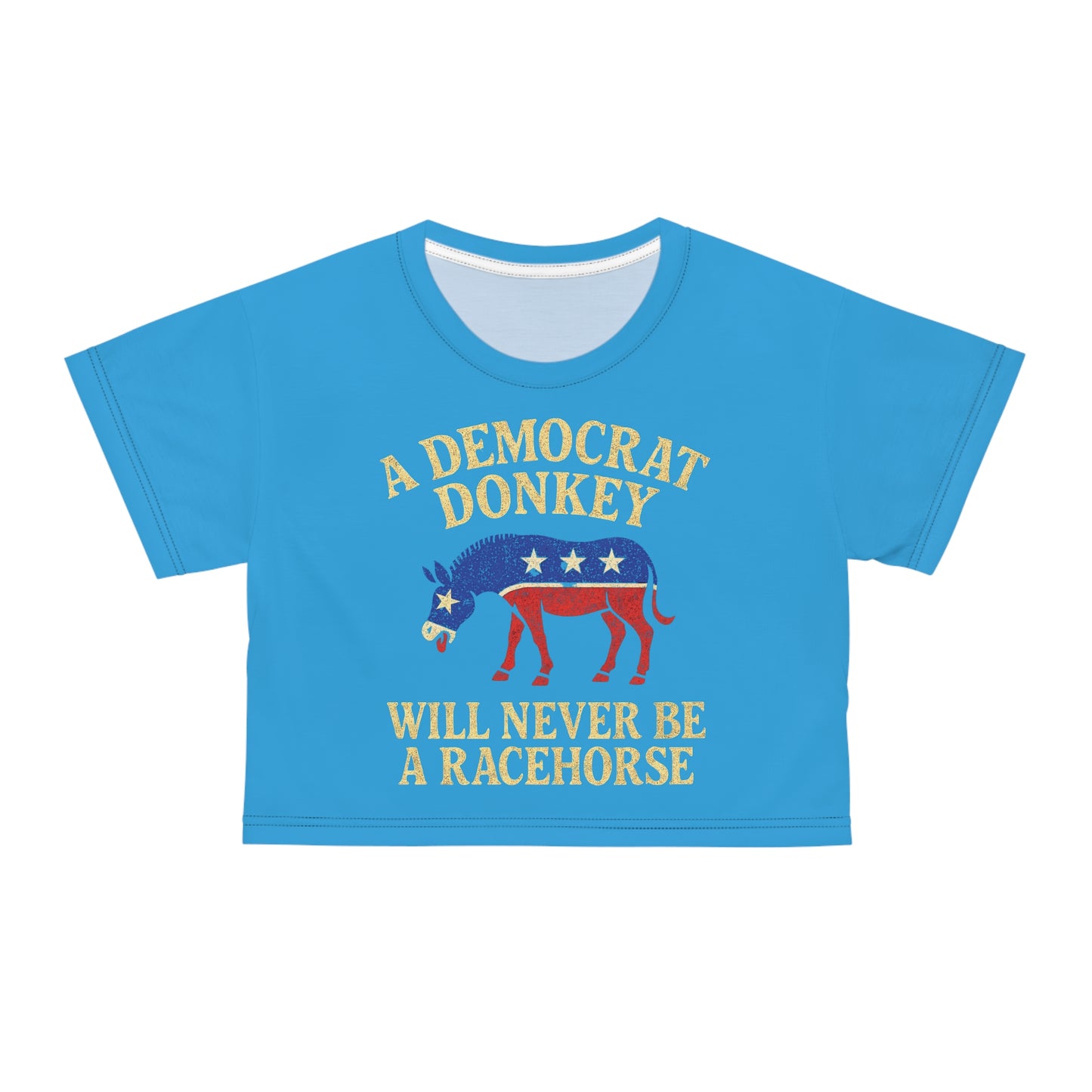 "A Democrat Donkey", Political Crop Tee (Democrat Blue)