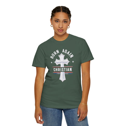 "Born Again Christian" #04, Unisex T-shirt