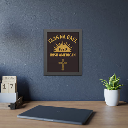 "Clan na Gael - Irish American", Framed Paper Poster (Seal Brown)