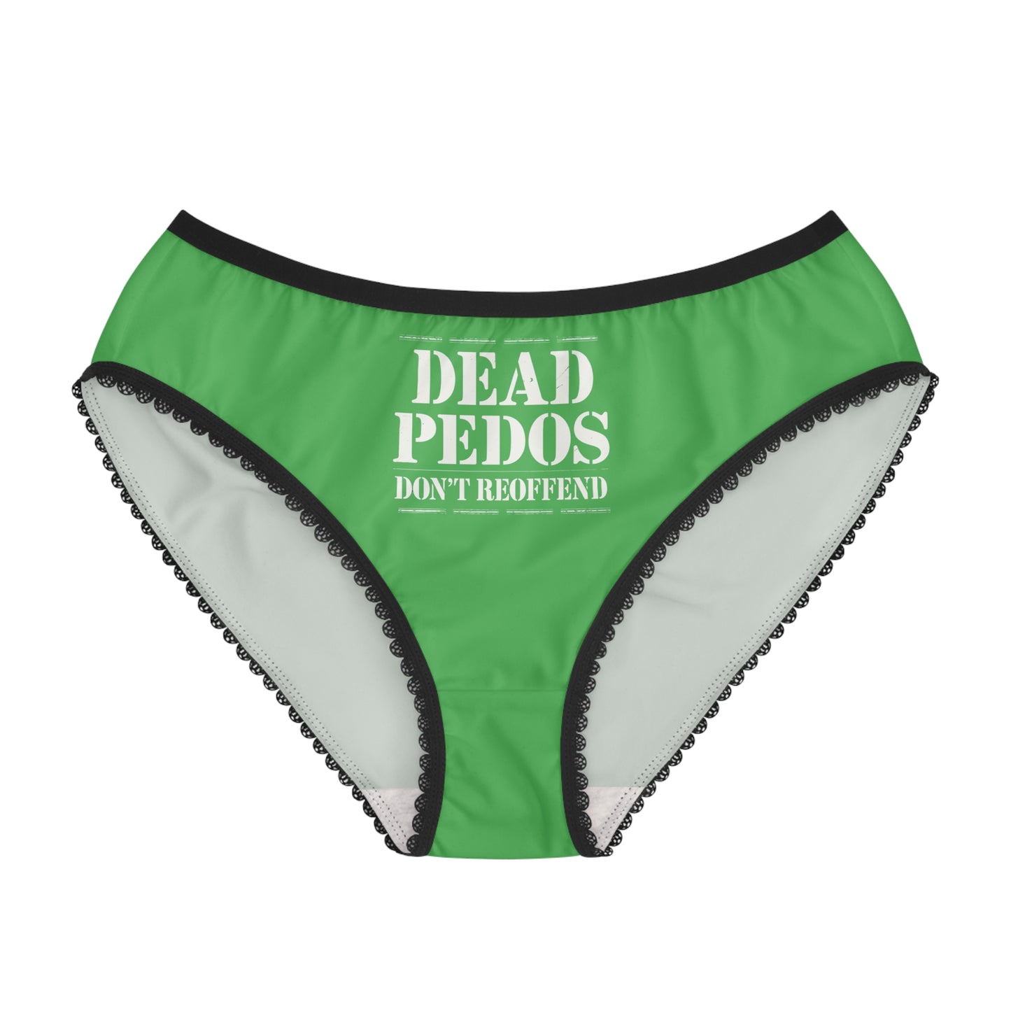 "Dead Pedos Don't Re-Offend", Women's Briefs (Malachite Green)