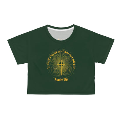 "Psalm 56 - In God I Trust and Am Not Afraid", Crop Tee (Monsoon Green)