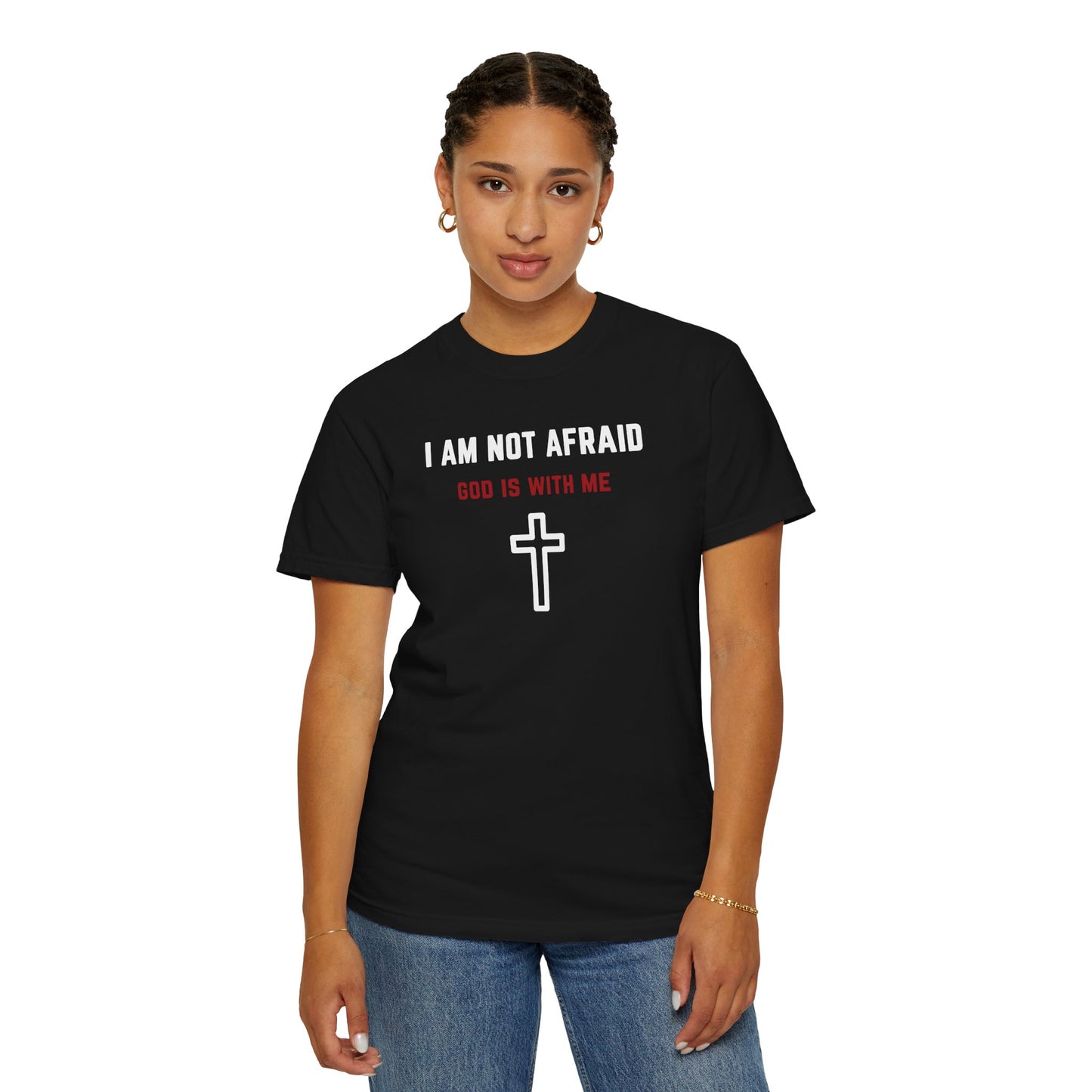 "I am not Afraid", Unisex T-shirt (Dark Colors)