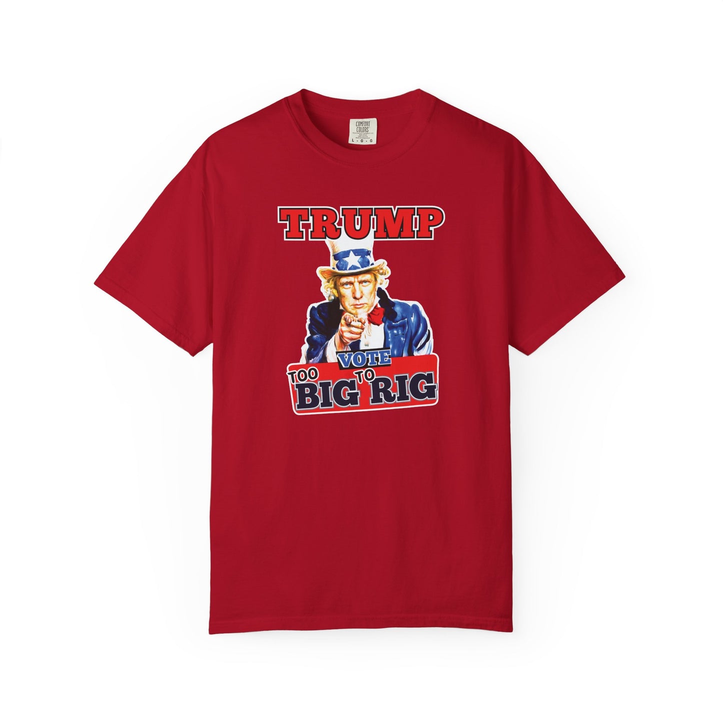 "Trump - Too Big To Rig", Unisex T-shirt