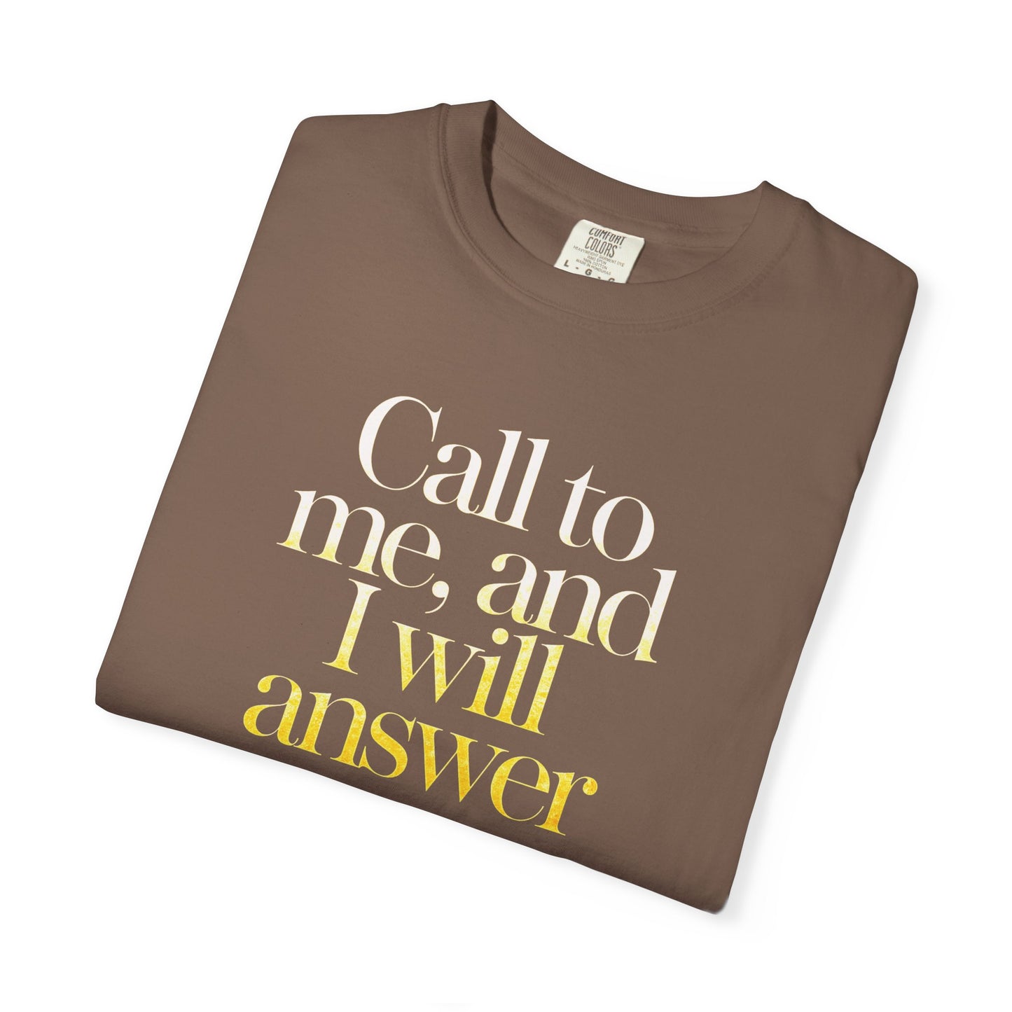 "Call to Me - Jeremiah 33:3" #02, Unisex T-shirt