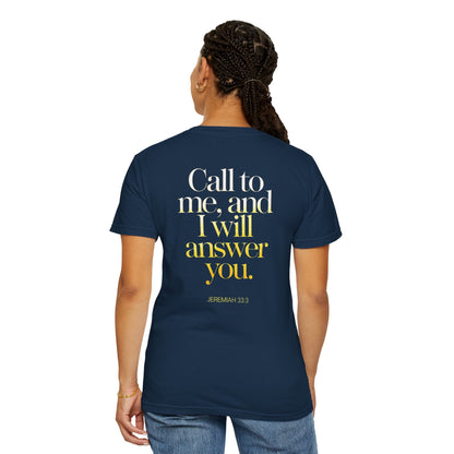 "Call to Me - Jeremiah 33:3" #02, Unisex T-shirt