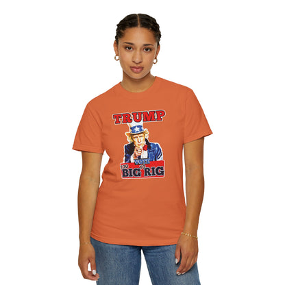 "Trump - Too Big To Rig", Unisex T-shirt